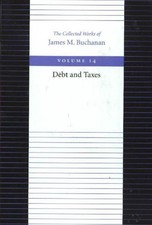 Debt & Taxes by James Buchanan (English) Hardcover Book