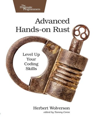 Advanced Hands-on Rust | Level Up Your Coding Skills | Herbert Wolverson | Buch