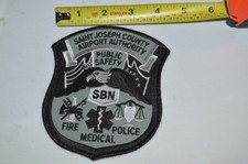 LOT #618 SAINT JOSEPH COUNTY AIRPORT AUTHORITY SBN  FIRE MEDICAL  POLICE PATCH