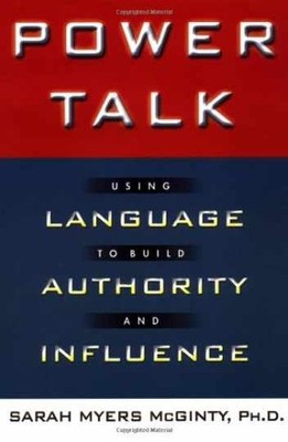 Power Talk: Using Language to - Hardcover, by McGinty Sarah Myers - Very Good b