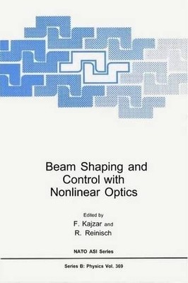 Strahlformung und -steuerung mit nichtlinearer Optik - 9781475785418