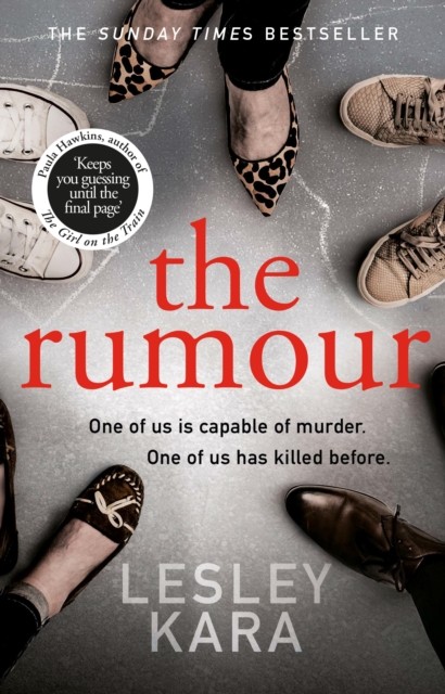The Rumour by Lesley Kara (Paperback Book)