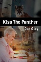Don Otey | Kiss The Panther | Taschenbuch | Englisch (2008) | iUniverse