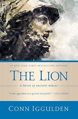 The Lion: A Novel of Ancient Athens,Conn Iggulden
