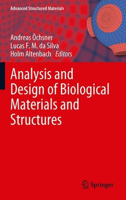 Andreas Öchsner (u. a.) | Analysis and Design of Biological Materials and...