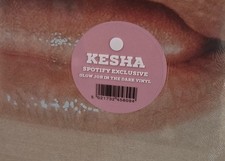 KESHA Glow Job In The Dark Limited Edition Vi...