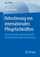 Rekrutierung Von Internationalen PflegefachkräFten Corina Schreck Taschenbuch