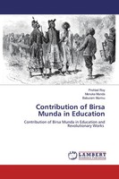Contribution Of Birsa Munda In Education Prohlad Roy (U. A.) Taschenbuch 2020