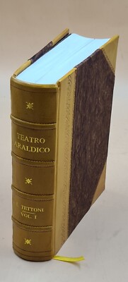 Teatro Araldico, Ovvero Raccolta Generale Delle Armi Ed Insegne [Leather Bound]