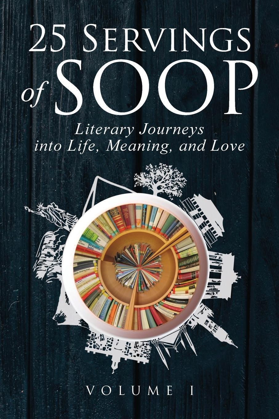 Thumbnail - 25 Servings Of Soop | Mark Heinz | Taschenbuch | 25 Servings Of Soop |