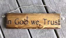 IN GOD WE TRUST Handmade Rustic Primitive Country Farmhouse Hanging Door Sign