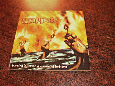 MAYPOLE  - BURNING IN WATER  DROWNING IN FLAMES   CD