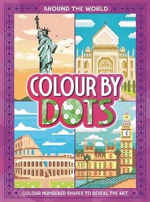 Colour By Dots: Around the World, Igloo Books Ltd