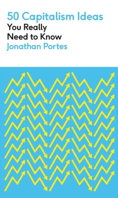 50 Capitalism Ideas You Really Need to Know by Jonathan Portes PAPERBACK - Image 5