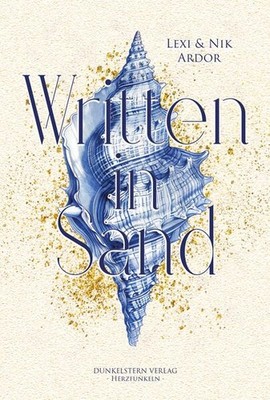 Written in Sand | Lexi & Nik Ardor, Lian Ardor | deutsch