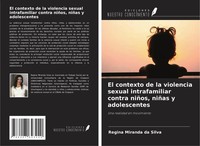 El Contexto De La Violencia Sexual Intrafamiliar Contra NiñOs, NiñAs Y...