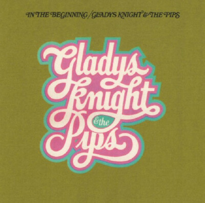 Gladys Knight & The Pips - In The Beginning (Expanded CD FTG-341) Neu & OVP 2013