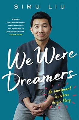 We Were Dreamers: An Immigrant Superhero Origin Story, Liu 9780008546472 New+-