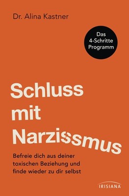 Alina Kastner H Schluss mit Narzissmus!: Wie du dich aus (Paperback) (UK IMPORT)