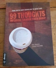 99 Thoughts on Caring for Your Youth Group : ...