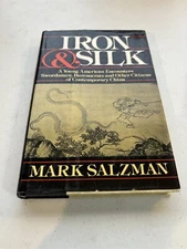1986 hardcover Iron & Silk, Mark Salzman, in contemporary China