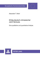 Alexander Mohr | Erfolg Deutsch-Chinesischer Joint Ventures | Taschenbuch (2002)