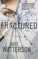 Fractured Kate Watterson Taschenbuch Kartoniert / Broschiert Englisch 2015