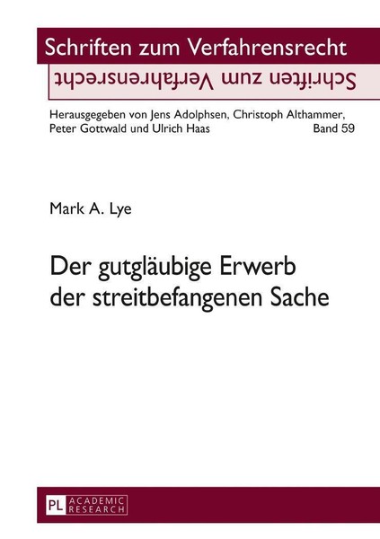 Der GutgläUbige Erwerb Der Streitbefangenen Sache | Buch | 9783631714706-image