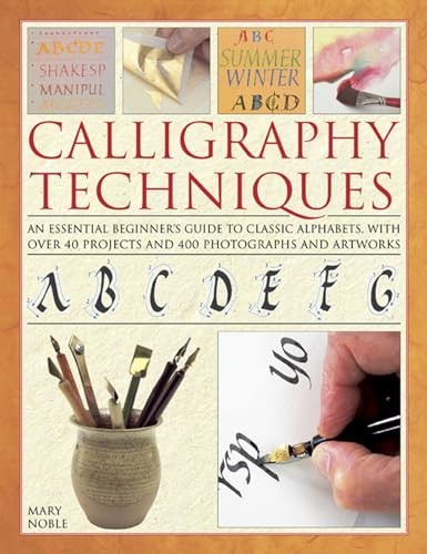 Calligraphy Techniques by  Noble Mary - 9780754827146 - Image 6