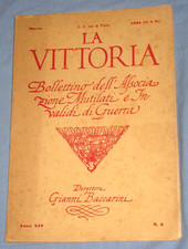 LA VITTORIA Marzo 1931 Bollettino dell'Associazione Mutilati e Invalidi (R6)
