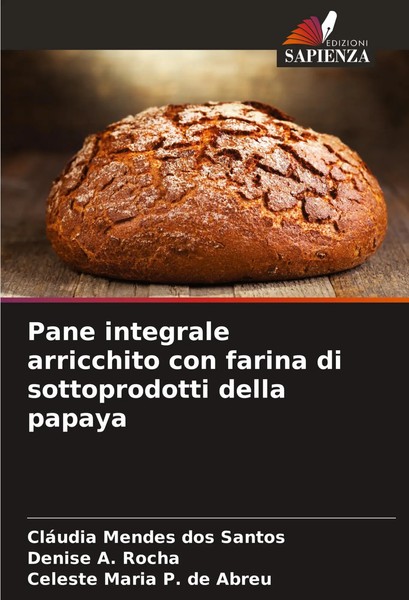 CláUdia Mendes Dos Santos (U. A.) | Pane Integrale Arricchito Con Farina Di...-image