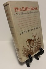 VG Jack O’Connor The Rifle Book 2nd New Edition Hardcover DJ Mylar Shooting