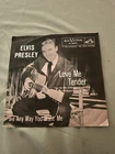 Elvis Presley RCA 45 7" Love Me Tender, Any Way You Want Me Original 1957 VG+