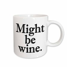 3dRose Might be wine. Black. Mug