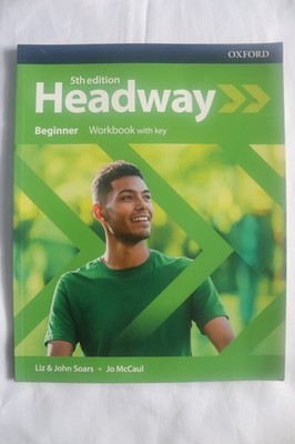 Headway: Beginner: Workbook with Key Oxford University Press 5th Edition