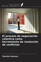 Ebrahim Damoes | El Proceso De NegociacióN Colectiva Como Herramienta De...