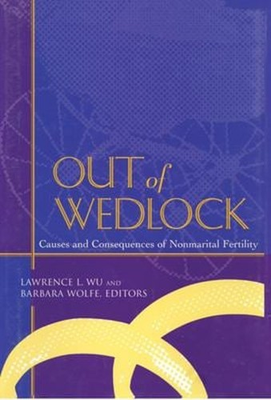 #ad Out of Wedlock : Causes and Consequences of Nonmarital Fertility $7.38