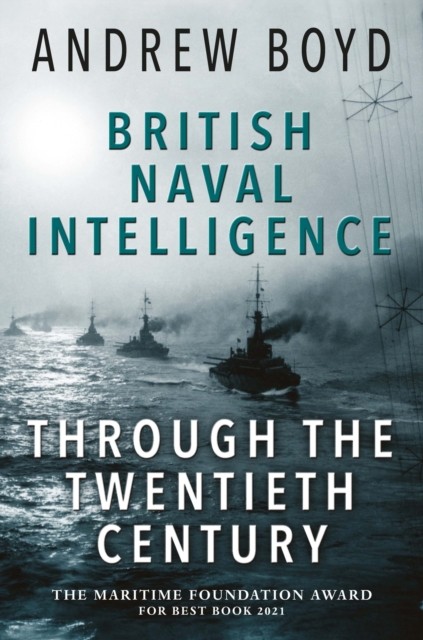 British Naval Intelligence through the Twentieth Century by A... - 9781399021197 - Image 2