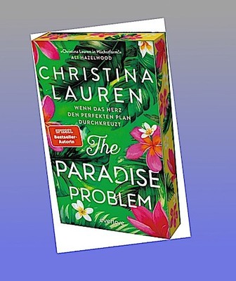 The Paradise Problem   Wenn das Herz den perfekten Plan durchkreuzt: Roman | Nac