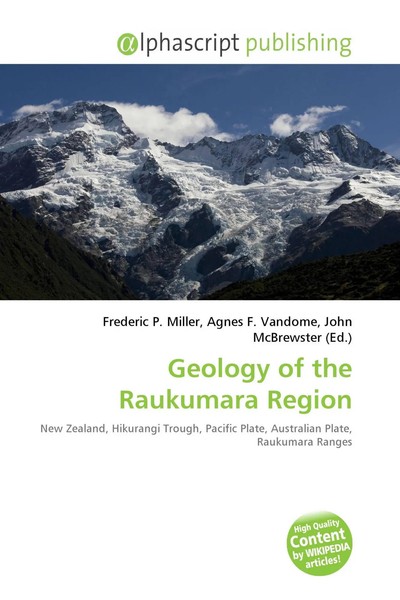 Frederic P. Miller (U. A.) | Geology Of The Raukumara Region | Taschenbuch-image