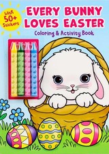 Every Bunny Loves Easter Coloring  Activity Book With 4 Cra...