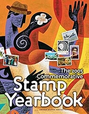 The 2005 Commemorative Stamp Yearbook United States Postal Servic