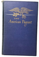 The American Pageant by Thomas A. Bailey, Hardcover 1956 1st Ed., No Dust Jacket