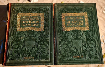 Gustave Lanson - Volumes 1 & 2 '' Illustrated History of French Literature ''