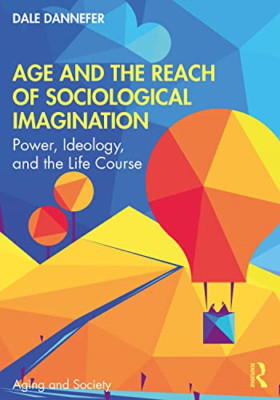 Age and the Reach of Sociological Imagination: Power, I - Paperback / softback N