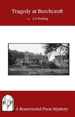 Tragedy at Beechcroft by Fielding, A. E., Brand New, Free shipping in the US