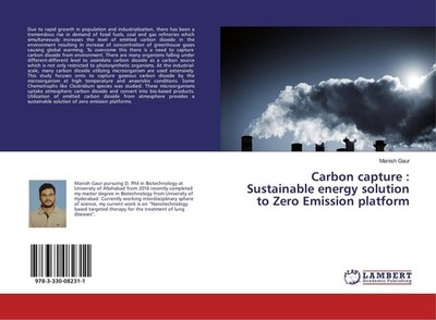 Carbon capture : Sustainable energy solution to Zero Emission platform Manish Ga