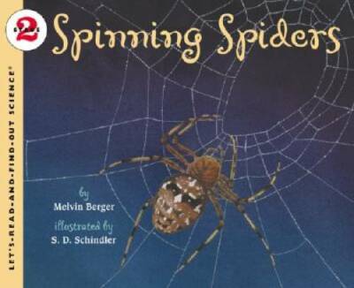 Spinning Spiders (Let's-Read-and-Find-Out Science 2) - Paperback - GOOD