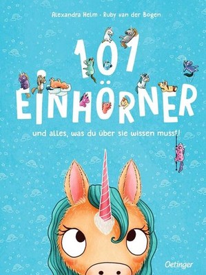 101 Einhörner und alles, was du über sie wissen musst! | Ruby van der Bogen