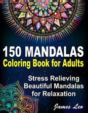 150 Mandalas Coloring Book For Adults Stress Relieving Beautiful Mandala for